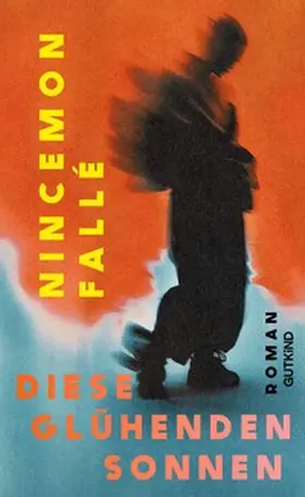 Fallé |  Diese glühenden Sonnen | Buch |  Sack Fachmedien