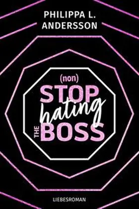 Andersson |  nonStop hating the Boss | Buch |  Sack Fachmedien