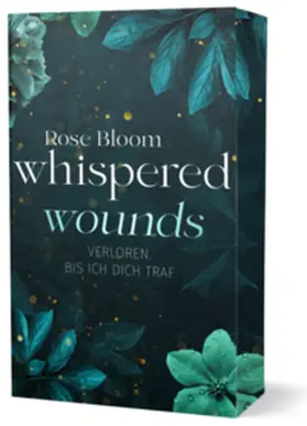 Bloom |  Whispered Wounds | Buch |  Sack Fachmedien