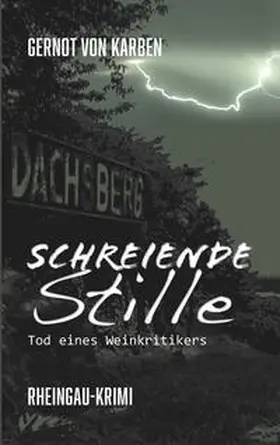 Von Karben / Behrens |  Schreiende Stille | Buch |  Sack Fachmedien