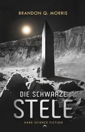 Morris / A7L Thrilling Books Ltd. |  Die schwarze Stele | Buch |  Sack Fachmedien
