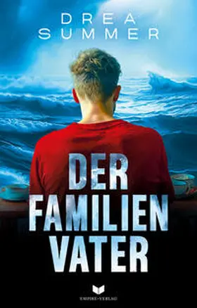 Summer / Empire-Verlag |  Der Familienvater | Buch |  Sack Fachmedien