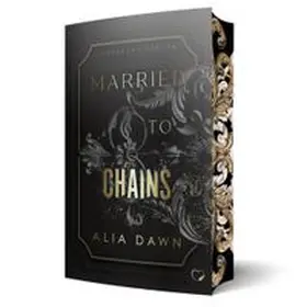 Dawn / Federherz Verlag |  Married to Chains | Buch |  Sack Fachmedien