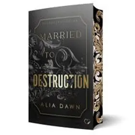 Dawn / Federherz Verlag |  Married to Destruction | Buch |  Sack Fachmedien
