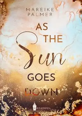 Palmer / Wreaders Verlag |  As the Sun goes down | Buch |  Sack Fachmedien