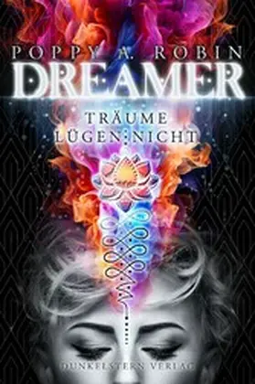 Robin |  Dreamer - Träume lügen nicht | eBook | Sack Fachmedien
