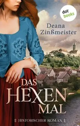 Zinßmeister |  Das Hexenmal | eBook | Sack Fachmedien