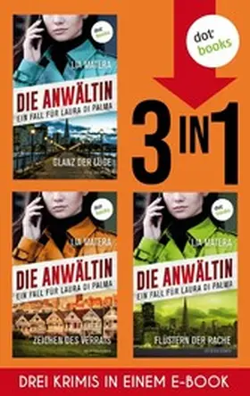 Matera |  »Der Glanz der Lüge«, »Zeichen des Verrats« und »Flüstern der Rache« | eBook | Sack Fachmedien