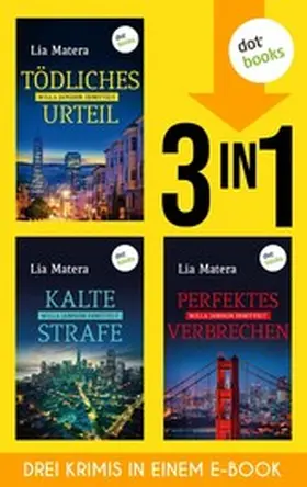 Matera |  »Tödliches Urteil«, »Kalte Strafe« und »Perfektes Verbrechen« | eBook | Sack Fachmedien