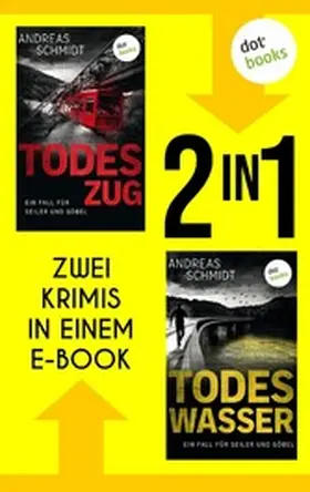 Schmidt |  Todeszug & Todeswasser | eBook | Sack Fachmedien