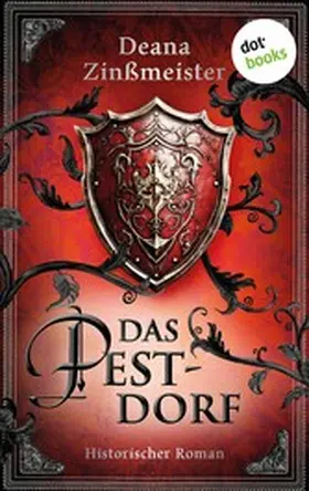 Zinßmeister |  Das Pestdorf | eBook | Sack Fachmedien