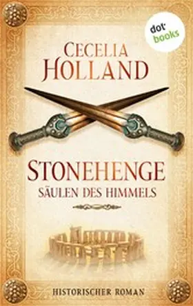 Holland |  Stonehenge: Säulen des Himmels | eBook | Sack Fachmedien