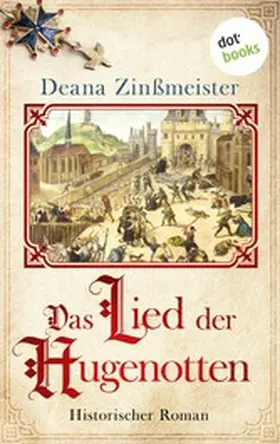 Zinßmeister |  Das Lied der Hugenotten | eBook | Sack Fachmedien