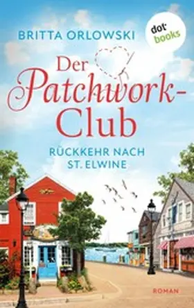 Orlowski |  Der Patchwork-Club - Rückkehr nach St. Elwine | eBook | Sack Fachmedien