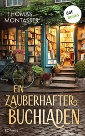 Montasser |  Ein zauberhafter Buchladen - oder: Ein ganz besonderes Jahr | eBook | Sack Fachmedien