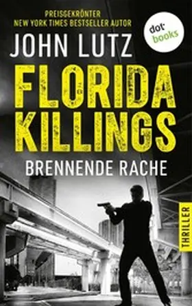 Lutz |  Florida Killings: Brennende Rache | eBook | Sack Fachmedien