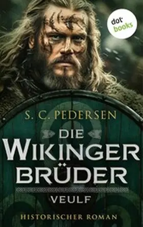 Pedersen |  Die Wikingerbrüder - Veulf | eBook | Sack Fachmedien