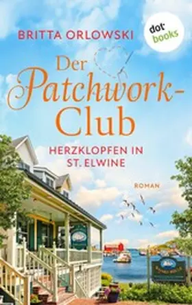 Orlowski |  Der Patchwork-Club - Herzklopfen in St. Elwine- oder: Dezembertage | eBook | Sack Fachmedien