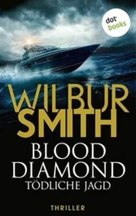 Smith |  Blood Diamond - Tödliche Jagd | eBook | Sack Fachmedien