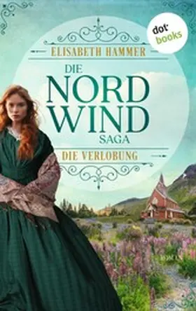 Hammer |  Die Nordwind-Saga - Die Verlobung | eBook | Sack Fachmedien