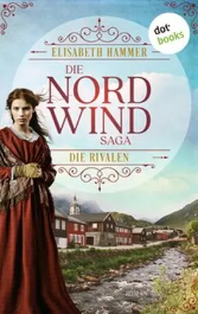 Hammer |  Die Nordwind-Saga - Die Rivalen | eBook | Sack Fachmedien