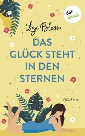 Bloom |  Das Glück steht in den Sternen | eBook | Sack Fachmedien