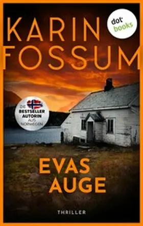 Fossum |  Evas Auge | eBook | Sack Fachmedien