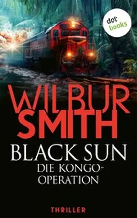Smith |  Black Sun - Die Kongo-Operation | eBook | Sack Fachmedien