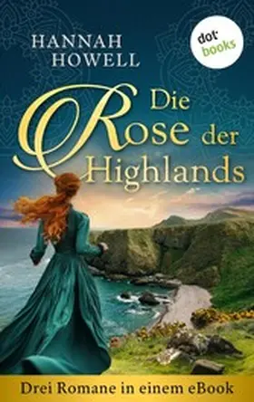 Howell |  Die Rose der Highlands | eBook | Sack Fachmedien