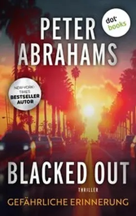 Abrahams |  Blacked Out - Gefährliche Erinnerung | eBook | Sack Fachmedien