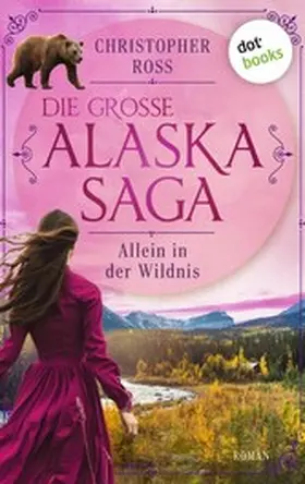 Ross |  Allein in der Wildnis | eBook | Sack Fachmedien