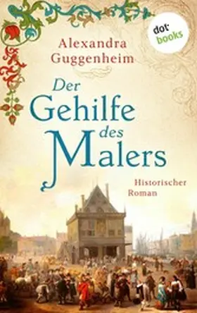 Guggenheim |  Der Gehilfe des Malers | eBook | Sack Fachmedien