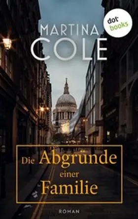 Cole |  Die Abgründe einer Familie | eBook | Sack Fachmedien