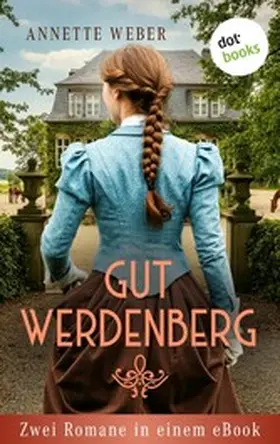 Weber |  Gut Werdenberg | eBook | Sack Fachmedien