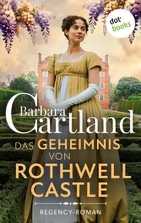 Cartland |  Das Geheimnis von Rothwell Castle | eBook | Sack Fachmedien