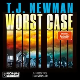 Newman |  Worst Case – Ein Thriller von T.J. Newman | Sonstiges |  Sack Fachmedien