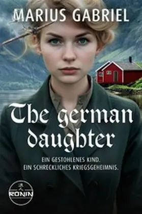 Gabriel |  The German Daughter | eBook | Sack Fachmedien