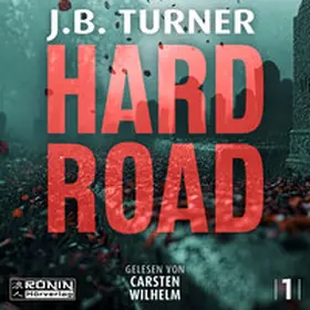 Turner |  Hard Road – Ein Jon Reznick-Thriller von J.B. Turner | Sonstiges |  Sack Fachmedien