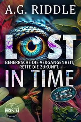 Riddle |  Lost in Time – Beherrsche die Vergangenheit, rette die Zukunft. | eBook | Sack Fachmedien