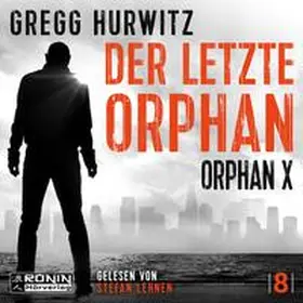Hurwitz |  Der letzte Orphan | Sonstiges |  Sack Fachmedien