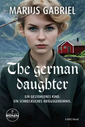 Gabriel |  The German Daughter | Buch |  Sack Fachmedien