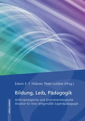 Hübner / Lutzker |  Bildung, Leib, Pädagogik | eBook | Sack Fachmedien