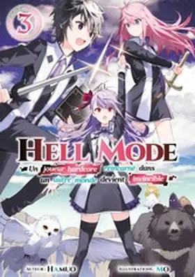 Hamuo |  Hell Mode - Un joueur hardcore réincarné dans un autre monde devient invincible : Tome 3 | eBook | Sack Fachmedien