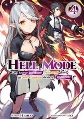 Hamuo / Spiegler |  Hell Mode - Un joueur hardcore réincarné dans un autre monde devient invincible : Tome 4 | eBook | Sack Fachmedien