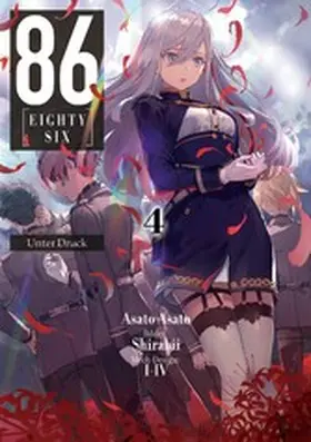 Asato / Bauer |  86 - EIGHTY-SIX (deutsche Light Novel): Band 4 - Unter Druck | eBook | Sack Fachmedien