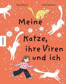 Dufresne |  Meine Katze, ihre Viren und ich | Buch |  Sack Fachmedien