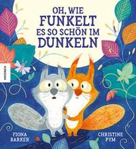 Barker |  Oh, wie funkelt es so schön im Dunkeln | Buch |  Sack Fachmedien