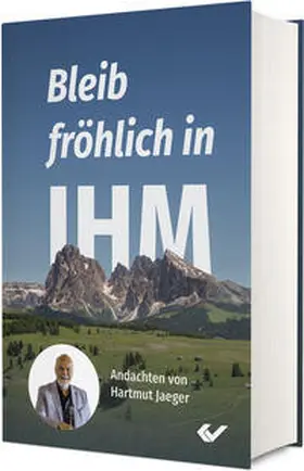 Jaeger |  Bleib fröhlich in IHM | Buch |  Sack Fachmedien