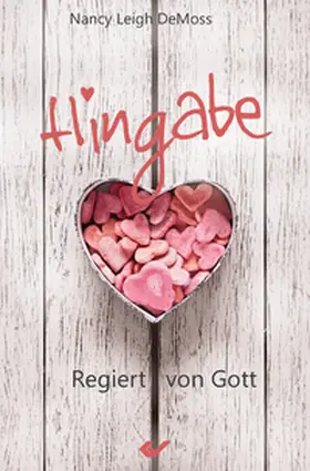 DeMoss |  Hingabe | eBook | Sack Fachmedien