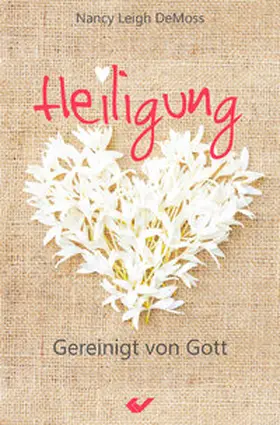 DeMoss |  Heiligung | eBook | Sack Fachmedien